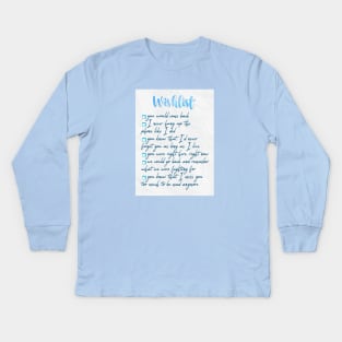 I wish you would (taylors version) Kids Long Sleeve T-Shirt